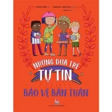 Combo (6 cuốn sách) Những Đứa Trẻ Tự Tin:  Đón Nhận Trách Nhiệm, Tôn Trọng Mọi Người, Kiên Trì Là Sức Mạnh, Bảo Vệ Bản Thân, Tự Chủ Với Tiền, Thấu Hiểu Cảm Xúc (Honor Head, Jennifer Jamieson)