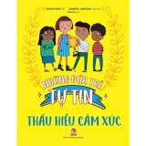 Combo (6 cuốn sách) Những Đứa Trẻ Tự Tin:  Đón Nhận Trách Nhiệm, Tôn Trọng Mọi Người, Kiên Trì Là Sức Mạnh, Bảo Vệ Bản Thân, Tự Chủ Với Tiền, Thấu Hiểu Cảm Xúc (Honor Head, Jennifer Jamieson)