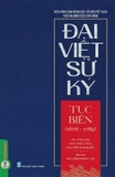 (Bộ 2 cuốn sách) Đại Việt Sử Ký Tiền Biên - Đại Việt Sử Ký Tục Biên (1676 - 1789) Viện Hàn Lâm Khoa Học Xã Hội Việt Nam, Viện Nghiên Cứu Hán Nôm