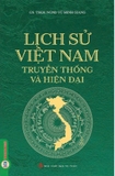 Sách Lịch Sử Việt Nam (Truyền Thống Và Hiện Đại) - GS. TSKH. NGND Vũ Minh Giang
