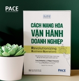 Sách Cách Mạng Hóa Vận Hành Doanh Nghiệp (Bìa Cứng) Tony Saldanha, Filippo Passerini