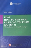 Sách Giáo trình Luật Hình sự Việt Nam (phần các tội phạm – quyển 1) (tái bản lần thứ nhất, có sửa chữa, bổ sung) HCM - Đại học Luật TP. HCM