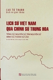 Lịch sử Việt Nam qua chính sử Trung Hoa (Tống sử, Nguyên sử, Tân nguyên sử, Minh sử, Thanh sử cảo) Cao Tự Thanh