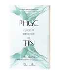 Sách Phúc Cho Người Không Thấy Mà Tin (Ralph Waldo Emerson)