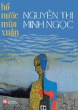 Sách Hồ Nước Mùa Xuân (Nguyễn Thị Minh Ngọc)
