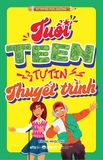 sách Tuổi Teen Tự Tin Thuyết Trình (Bùi Thị Ngọc Thu)