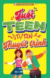 sách Tuổi Teen Tự Tin Thuyết Trình (Bùi Thị Ngọc Thu)