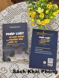 sách Pháp luật về hợp đồng trong thương mại và đầu tư: Những vấn đề pháp lý cơ bản (TS. Nguyễn Thị Dung (chủ biên)