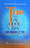 Sách Tư duy của các quốc gia: Đối ngoại lý trí (sách tham khảo) John J.MearsheimerSebastian Rosato