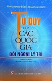 Sách Tư duy của các quốc gia: Đối ngoại lý trí (sách tham khảo) John J.MearsheimerSebastian Rosato