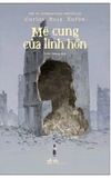 Sách Mê Cung Của Linh Hồn - Carlos Ruiz Zafón