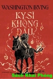 Sách Kỵ Sĩ Không Đầu - washington irving