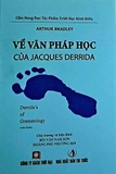 Sách Về Văn Pháp Học Của Jacques derrida (Bìa Cứng) Arthur Bradley
