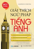 Giải Thích Ngữ Pháp Tiếng Anh - Mai Lan Hương, Hà Thanh Uyên
