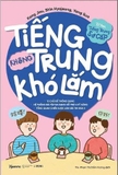Tự Học Tiếng Trung Sơ Cấp - Tiếng Trung Không Khó Lắm (Kang Jisu, Shin Hyojeong, Yang Sua)