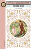 Văn Học Cổ Điển - Đông A Classic - Khu Vườn Bí Mật (Frances Hodgson Burnett)