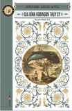 Văn Học Cổ Điển - Đông A Classic - Gia Đình Robinson Thụy Sỹ