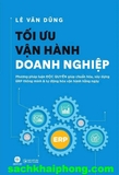 Tối Ưu Vận Hành Doanh Nghiệp - Lê Văn Dũng