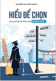 Hiểu Để Chọn - Cùng Thế Hệ Trẻ Khám Phá Nghề Du Lịch (Nguyễn Thị Huyền Trang)