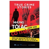 True Crime Stories - Những Tội Ác Có Thật (Jamie King)