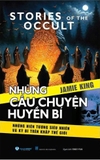 Story Of The Occult - Những Câu Chuyện Huyền Bí (Jamie King)
