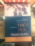 Đại cương Triết học Trung Quốc (Boxset 2 cuốn: Quyển Thượng, Quyển Hạ) Giản Chi, Nguyễn Hiến Lê
