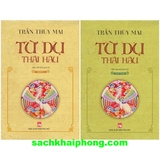 Combo (2 Cuốn Sách) Từ Dụ Thái Hậu: Quyển Hạ + Quyển Thượng (Bộ 2 Quyển) Trần Thùy Mai