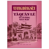 Tả Quân Lê Và Tuồng San Hậu (Bìa Cứng) Vương Hồng Sển