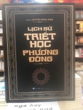 Lịch Sử Triết Học Phương Đông - Nguyễn Đăng Thục (Bìa Cứng)