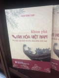 Khám phá văn hóa Việt Nam - Từ tiếp cận lịch sử đến tầm nhìn thời đại (Phạm Hồng Tung)