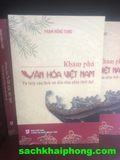 Khám phá văn hóa Việt Nam - Từ tiếp cận lịch sử đến tầm nhìn thời đại (Phạm Hồng Tung)