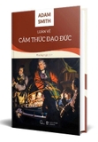 Luận về cảm thức đạo đức (Bìa Cứng) Adam Smith