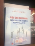 Hiệu Ứng Đám Đông Trên Truyền Thông Mạng Xã Hội (Sách Chuyên Khảo)