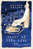 Người Mỹ Trầm Lặng - Graham Greene