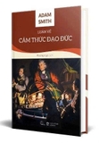 Combo (2 Cuốn Sách) Luận về cảm thức đạo đức + Kỷ Yếu 300 Năm Adam Smith (1723-2023)
