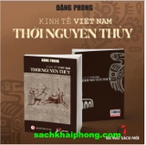 Kinh Tế Thời Nguyên Thủy Ở Việt Nam - Đặng Phong