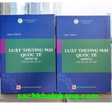 Combo (2 Cuốn Sách) Giáo trình luật thương mại quốc tế (Phần 1, 2) Trường ĐH Luật TP.HCM
