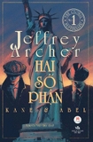 Hai Số Phận - Jeffrey Archer
