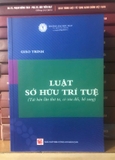 Giáo trình luật sở hữu trí tuệ (tái bản) Đại Học Luật TP. HCM