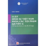 Giáo trình Luật Hình sự Việt Nam: phần các tội phạm (Quyển 1, 2) Đại học Luật TP. HCM