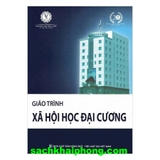 Giáo trình xã hội học đại cương - Đại học Luật TP. HCM