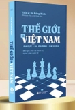 Thế Giới Và Việt Nam: Đa Cực - Đa Phương - Đa Chiều (Vũ Đăng Minh)