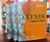 Việt Nam - Nhìn từ biển (Viet Nam As Viewed From the Sea) Nguyễn Thái Bình (Chủ biên)