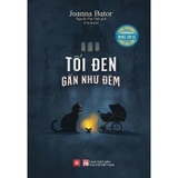 Tối Đen Gần Như Đêm - Joanna Bator