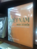 Việt Nam - Nhìn từ biển (Viet Nam As Viewed From the Sea) Nguyễn Thái Bình (Chủ biên)