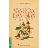 Văn Hóa Dân Gian Việt Nam - Vũ Ngọc Khánh
