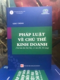 Giáo trình Pháp luật về chủ thể kinh doanh (Tái bản, có sửa đổi và bổ sung) Đại Học Luật, HCM