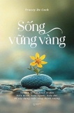 Sống Vững Vàng - Tracey De Cock