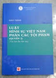 Giáo trình Luật Hình sự Việt Nam: phần các tội phạm (Quyển 1, 2) Đại học Luật TP. HCM