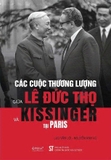 Các Cuộc Thương Lượng Lê Đức Thọ - Kissinger Tại Paris - Lưu Văn Lợi, Nguyễn Anh Vũ